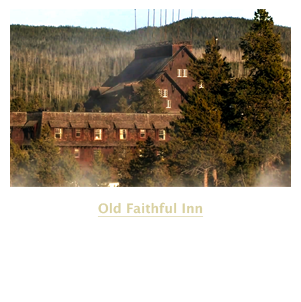 Old Faithful Inn